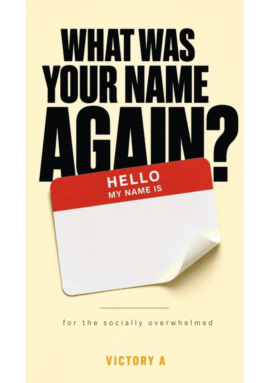 What Was Your Name Again?